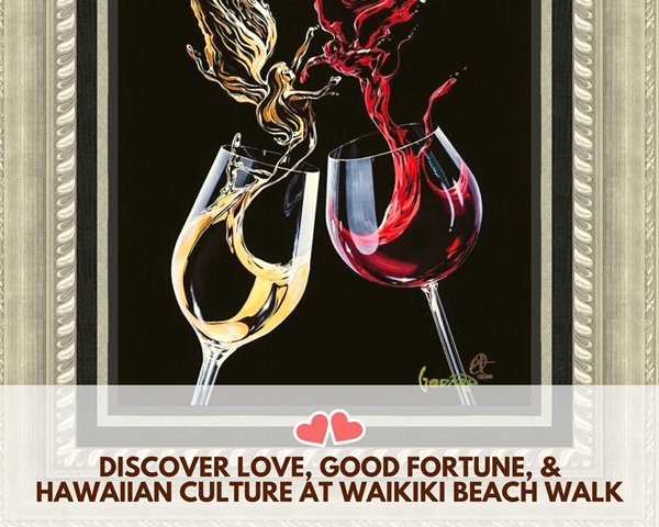 Painting of a white wine glass and red wine glass with liquid resembling an angel and devil spilling up out of it with the words "Discover Love, Good Fortune, & Hawaiian Culture at Waikiki Beach Walk" at the bottom.