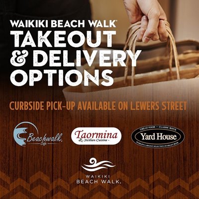 Waikiki Beach Walk Takeout and Delivery Options followed by text mentioning that curbside pick-up is available on Lewer Street for Beachwalk Cafe, Taormina Sicilian Cuisine, and Yard House